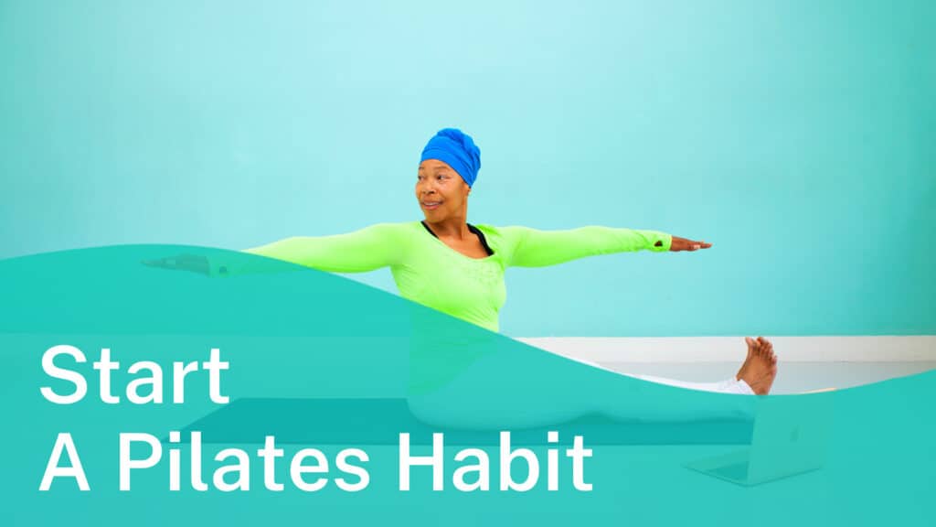 start a pilates habit series