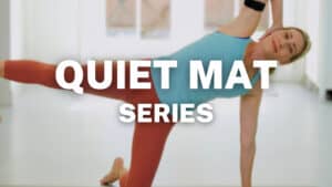 Quiet mat Pilates series