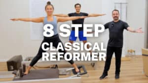 8 Step Classical Reformer Workout Program