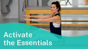 Beginner Pilates Program to Activate the Essentials