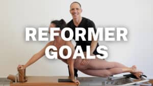 Reformer Workout Goals Series
