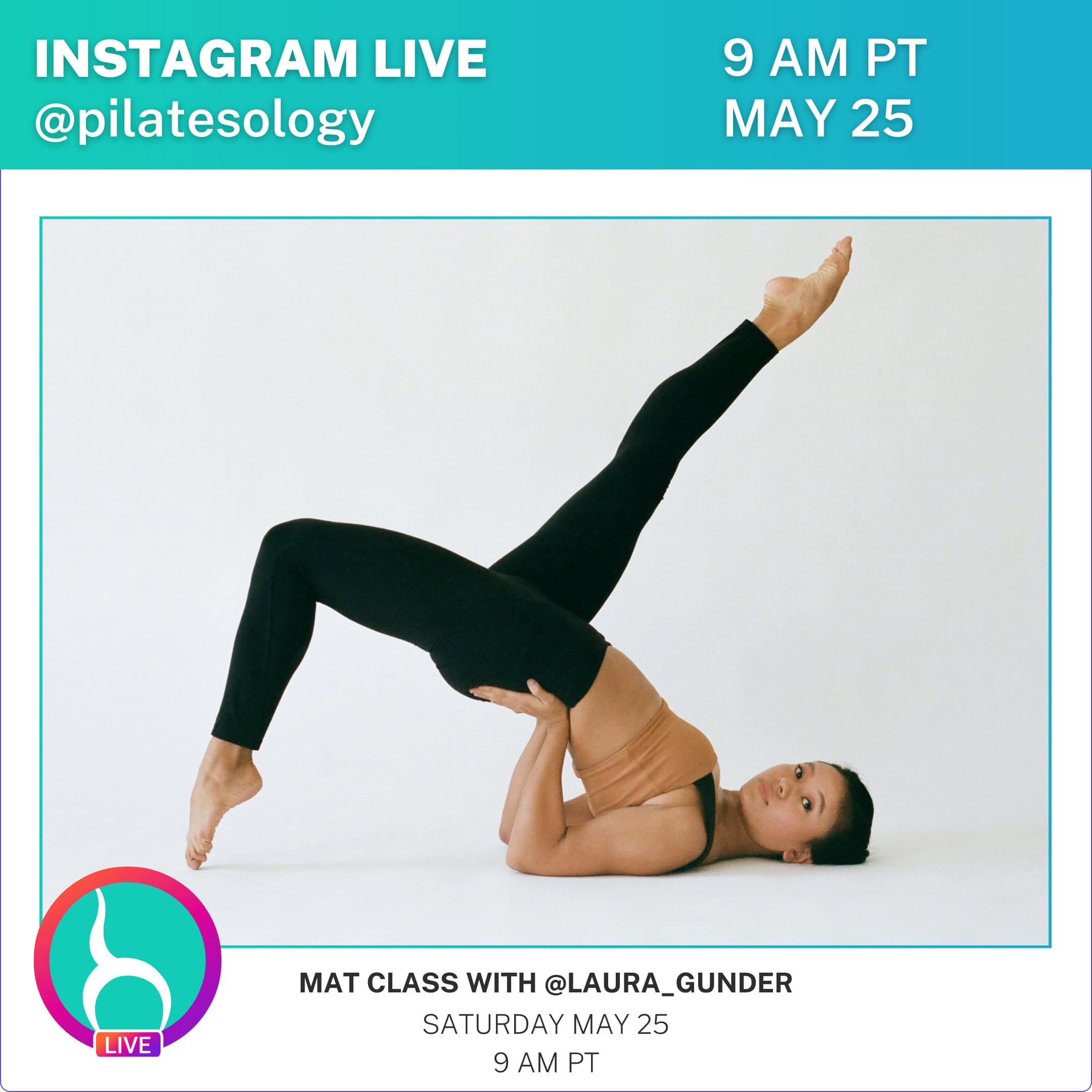 instagram live on pilatesology with laura gunder - may 25th at 9 am