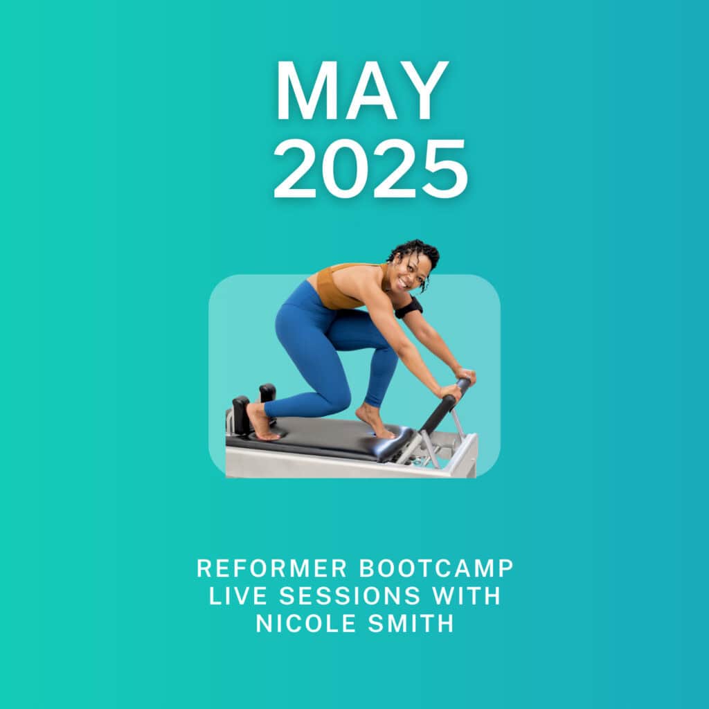 Reformer Bootcamp with Nicole Smith_May 2025