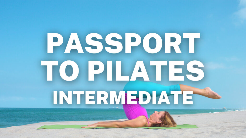 Passport to Pilates: Summer Challenge - Intermediate