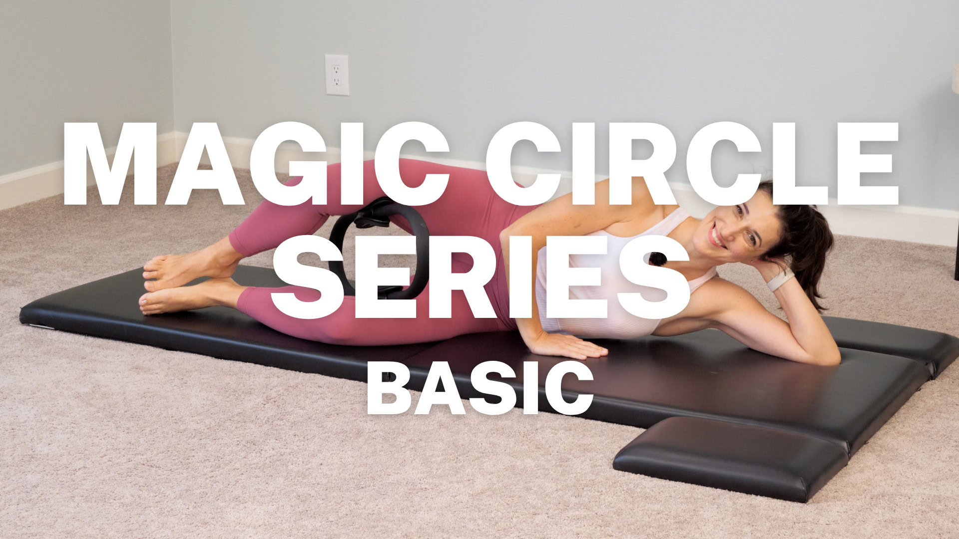 Pilates Magic Circle Program for Beginners