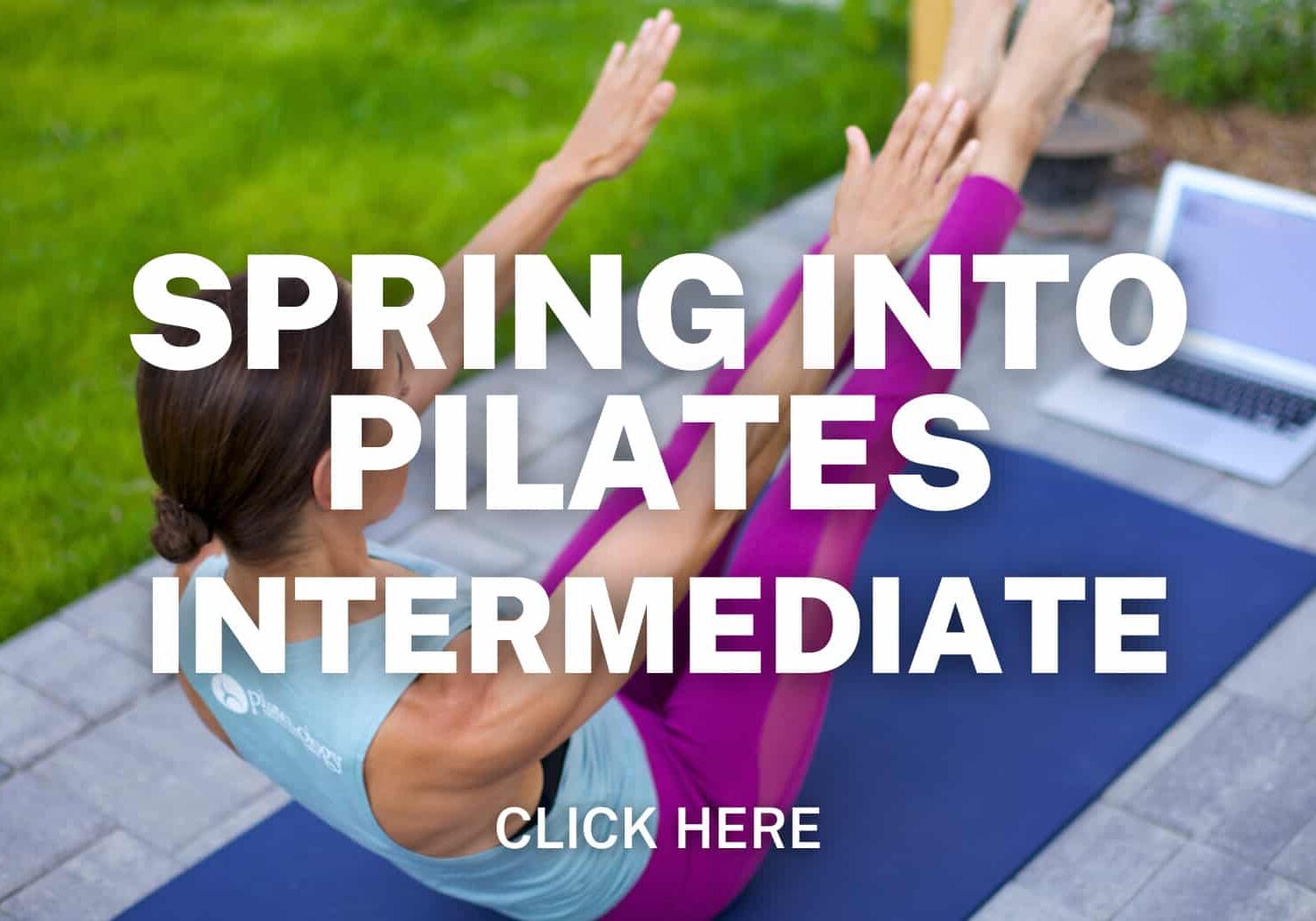 Click here for Spring Into Pilates 7 Day Plan - Intermediate