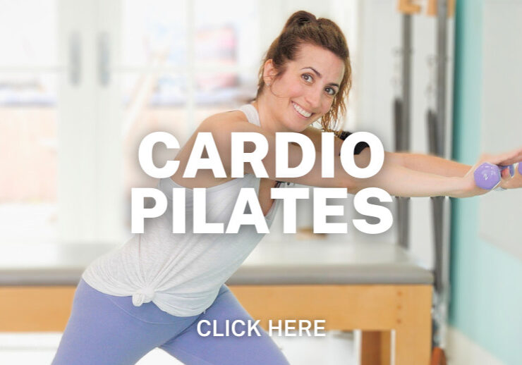 Click here for Cardio Pilates series